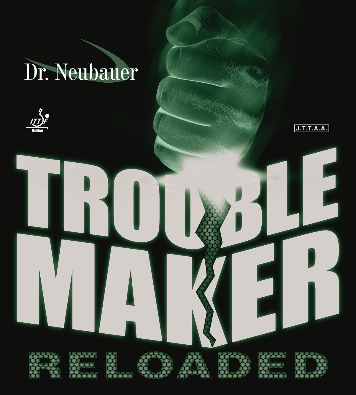 Dr. Neubauer Belag Trouble Maker Reloaded